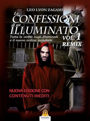 cover image of Le Confessioni di un Illuminato Volume1 Remix